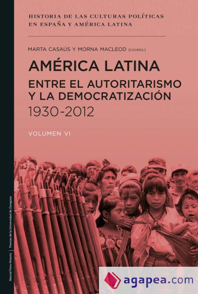 América Latina entre el autoritarismo y la democratización (1930-2012)