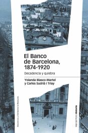 Portada de El Banco de Barcelona, 1874-1920