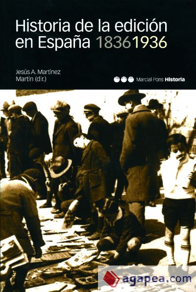 Historia de la edición en España 1836-1936