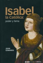 Portada de Isabel la Católica: poder y fama