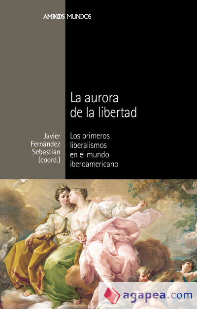 La aurora de la libertad