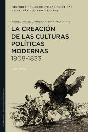 Portada de La creación de las culturas políticas modernas, 1808-1833