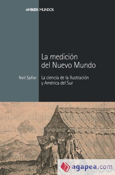 La medición del Nuevo Mundo