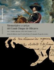 Portada de Memoriales y cartas del Conde-duque de Olivares. Vol. I, Política interior, 1621-1645