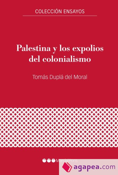 Palestina y los expolios del colonialismo