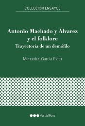Portada de Antonio Machado y Álvarez y el folklore