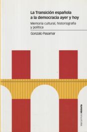 Portada de La Transición española a la democracia ayer y hoy