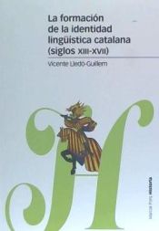 Portada de La formación de la identidad lingüística catalana (siglos XIII-XVII)