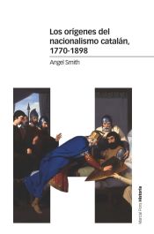 Portada de Los orígenes del nacionalismo catalán, 1770-1898