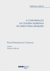 Portada de A conformação da cegueira deliberada no direito penal brasileiro