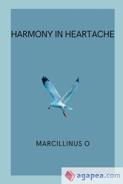 Harmony in Heartache