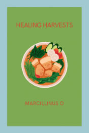 Portada de Healing Harvests