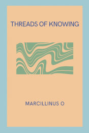 Portada de Threads of Knowing