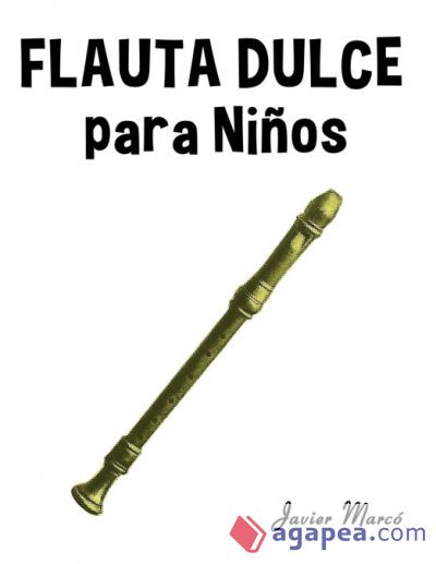 Flauta Dulce para Ni&ntilde;os
