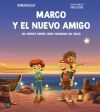 Marco Y El Nuevo Amigo De Zerda, Pablo; Bucay, Demian