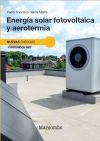 Energ&iacute;a Solar Fotovoltaica Y Aerotermia