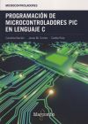 Programación De Microcontroladores Pic En Lenguaje C