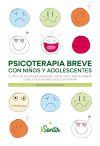 Psicoterapia Breve Con Ni&ntilde;os Y Adolescentes