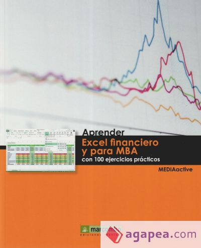 Aprender Excel financiero y para MBA con 100 ejercicios prácticos