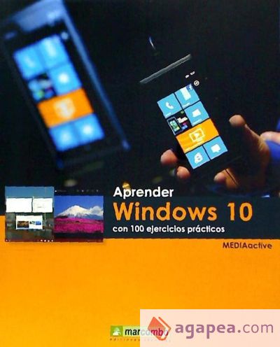 Aprender Windows 10 con 100 ejercicios prácticas