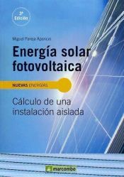Portada de Energía solar fotovoltaica: cálculo de una instalación aislada
