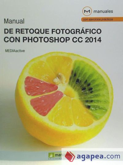 Manual de retoque fotográfico con Photoshop CC 2014