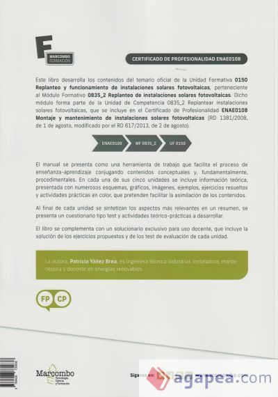 *UF 0150 Replanteo y funcionamiento de instalaciones solares fotovoltaicas *UF 0150 Replanteo y funcionamiento de instalaciones solares fotovoltaicas