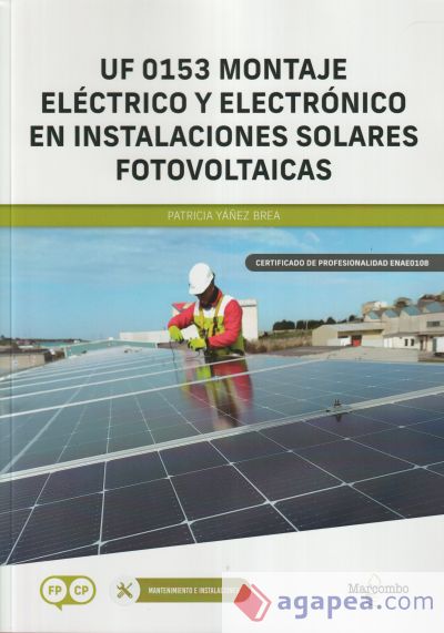 *UF 0153 Montaje eléctrico y electrónico en instalaciones solares fotovoltaicas