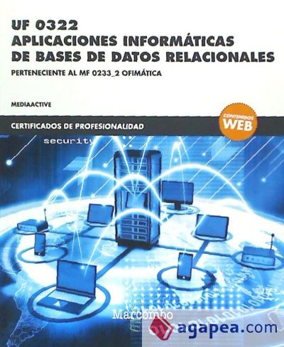 *UF 0322 Aplicaciones informáticas de bases de datos relacionales