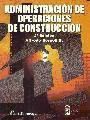 Portada de Administración de Operaciones de Construcción