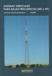 Portada de Antenas Verticales para Bajas Frecuencias (MF Y HF)