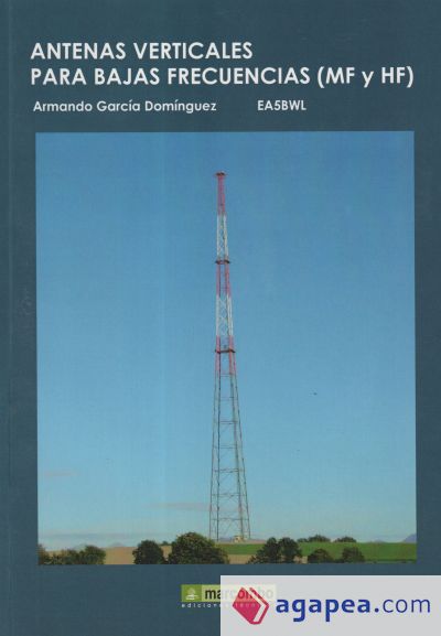 Antenas Verticales para Bajas Frecuencias (MF Y HF)