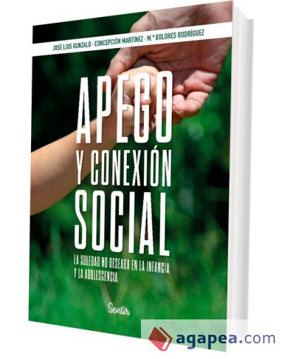 Apego y conexi&oacute;n social. La soledad no deseada en la infancia y la adolescencia