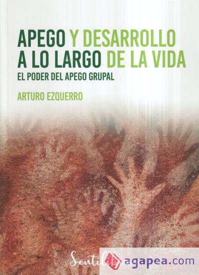 Apego y desarrollo a lo largo de la vida