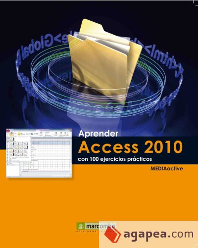 Aprender Access 2010 con 100 ejercicios prácticos