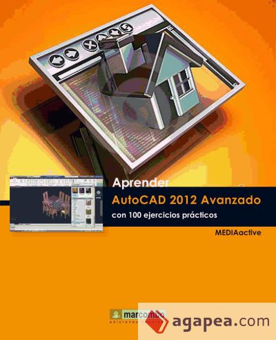 Aprender Autocad 2012 Avanzado con 100 ejercicios prácticos