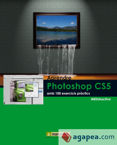 Aprendre Photoshop CS5 amb 100 excercicis práctics