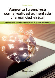 Portada de Aumenta tu empresa con la realidad aumentada y la realidad virtual