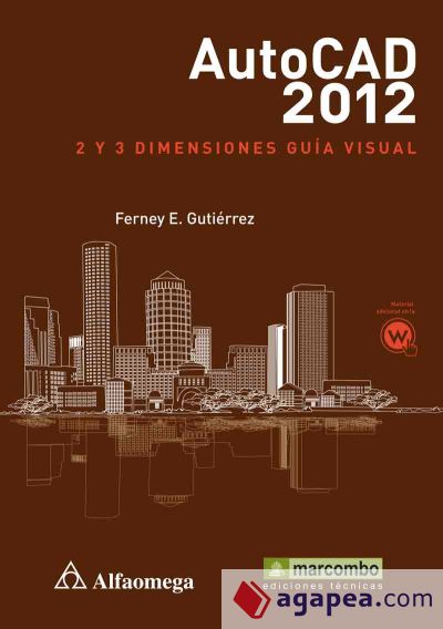 AutoCAD2012: 2 y 3 Dimensiones - Guía Visual