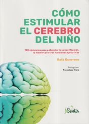 Portada de Cómo estimular el cerebro del niño