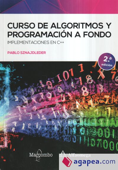 Curso de algoritmos y programación a fondo 2ed: Implementaciones en C++