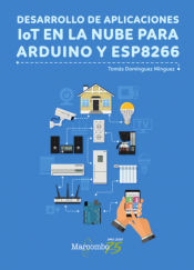 Portada de DESARROLLO DE APLICACIONES LOT EN NUBE PARA ARDUINO ESP8266