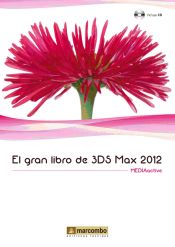 Portada de El Gran Libro de 3DS Max 2012