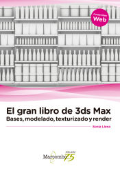 Portada de El gran libro de 3ds Max: bases, modelado, texturizado y render