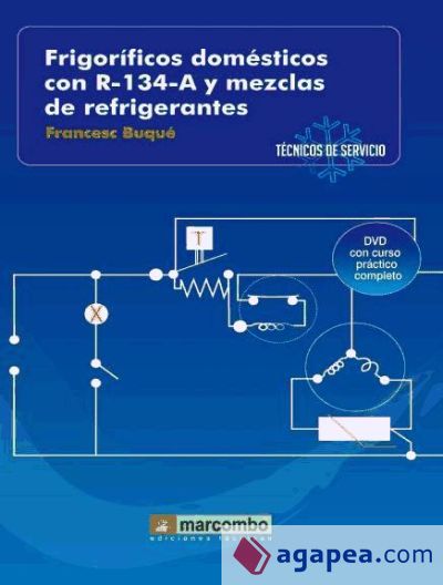 Frigoríficos Domésticos con R-134-A y Mezclas de Refrigerantes ( DVD 2)