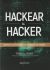 Portada de Hackear al hacker. Aprende de los expertos que derrotan a los hackers, de Roger A. Grimes