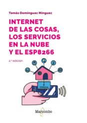 Portada de Internet de las cosas, los servicios en la nube y el ESP8266
