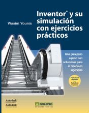 Portada de Inventor&reg; y su Simulaci&oacute;n con Ejercicios pr&aacute;cticos