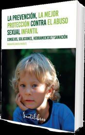 Portada de La prevenci&oacute;n, la mejor protecci&oacute;n contra el abuso sexual infantil