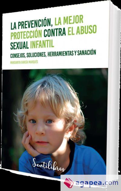 La prevenci&oacute;n, la mejor protecci&oacute;n contra el abuso sexual infantil